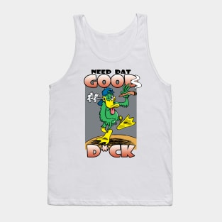 Need Dat Good D*ck Tank Top